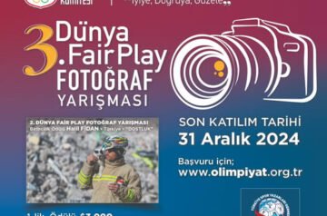 TÜRKİYE MİLLİ OLİMPİYAT KOMİTESİ (TMOK) DÜNYA FAİR PLAY FOTOĞRAF YARIŞMASI